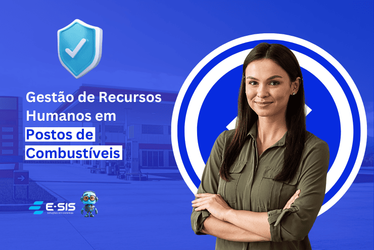 Gestão de Recursos Humanos em Postos de Combustíveis